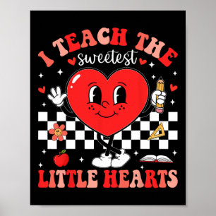 Poster Eu Ensino os Corações Mais Doces Professora Valent