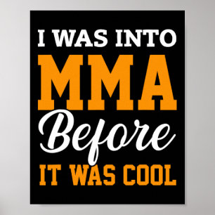 Poster Eu Era Fã de Mma Antes de Ser Legal Artes Marciais