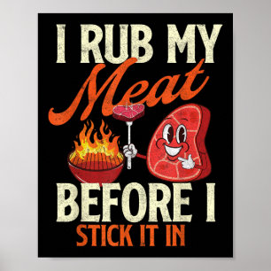 Poster Eu Esfrego Minha Carne Antes Que Eu A Enfie No Chu