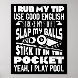 Poster Eu Esfreguei Minha Dica Sim Eu Toco Piscina Billia