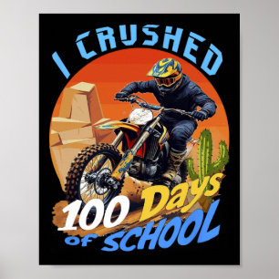 Poster Eu Esmagei 100 Dias De Bicicleta De Camisa Motocro