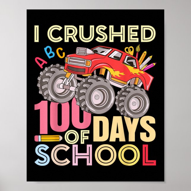 Poster Eu Esmagei 100 Dias De Escola Para Truque Monstro  (Frente)
