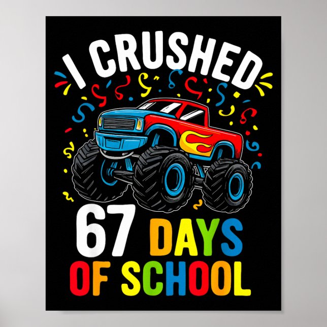 Poster Eu Esmaguei 67 Dias De Escola Engraçado Seis Sete  (Frente)