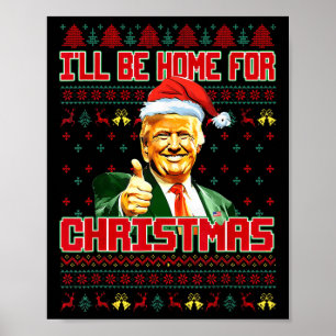 Poster Eu Estarei Em Casa Para O Natal Engraçado.