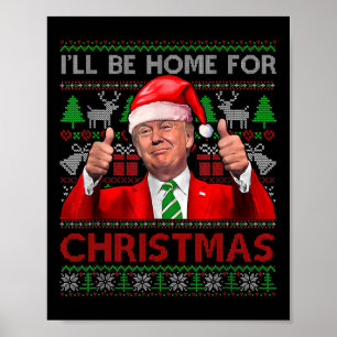 Poster Eu estarei em casa para Papais noeis de Natal Trum