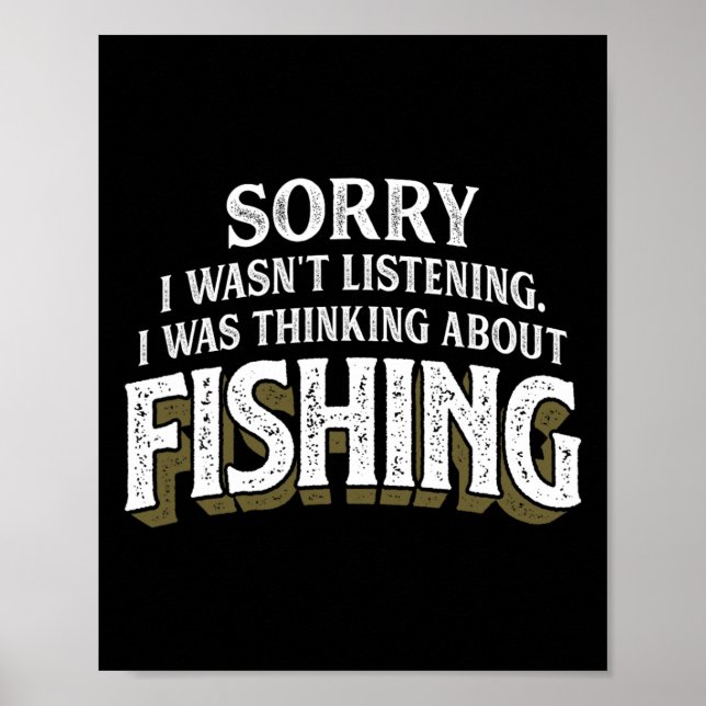 Poster Eu Estava Pensando Sobre Pesca - Presente De Pesca (Frente)
