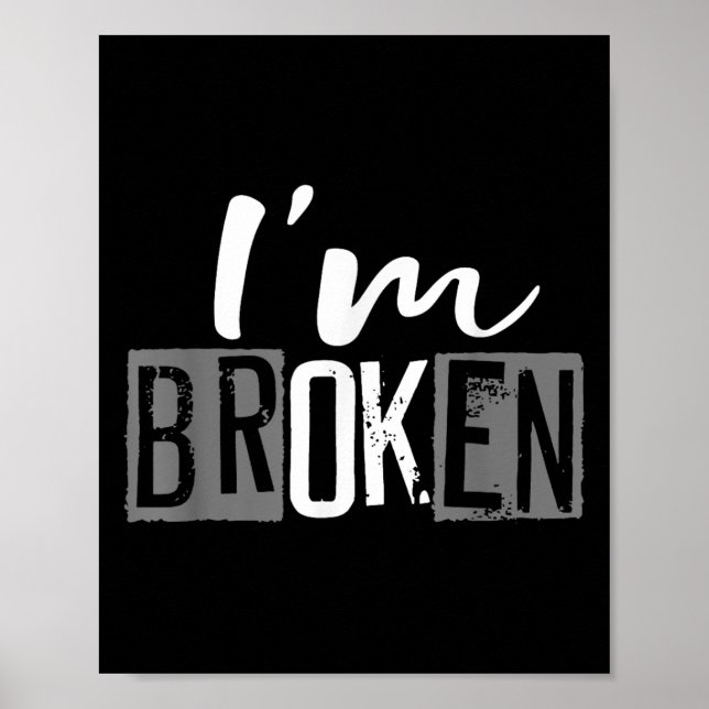 Poster Eu Estou Ok Eu Estou Quebrada Doença Invisível Eu  (Frente)