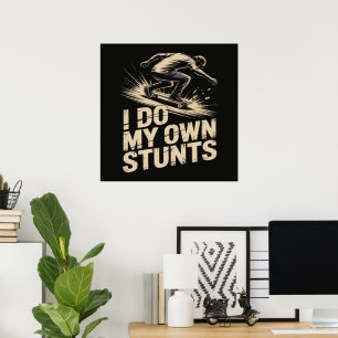 Poster EU FAÇO MINHAS PRÓPRIAS CENAIS Skateboard