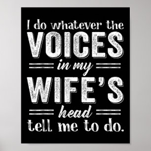 Poster Eu Faço O Que As Vozes Na Minha Cabeça De Esposas