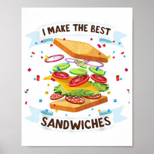 Poster Eu faço os melhores sanduíches vestidos para Comid