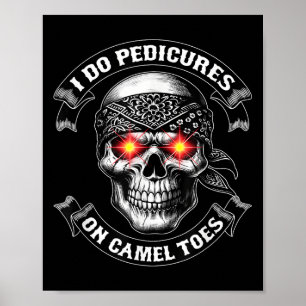 Poster Eu Faço Pedicure Em Dedos De Camelo Presente Inapr
