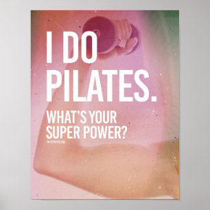 Póster Eu faço Pilates - o que é seu poder super - a