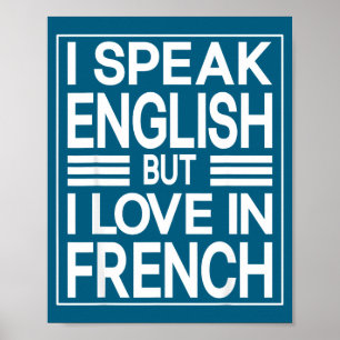 Poster Eu Falo Inglês Mas Amo Em Francês Citação Divertid