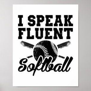 Poster Eu falo softball fluente   Ideia de presente despo