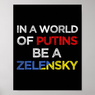 Poster Eu Fico Com a Ucrânia Em Um Mundo De Putins Seja U
