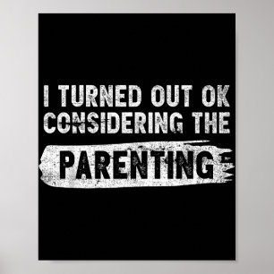 Poster Eu Fiquei Bem Considerando A Parentalidade Engraça
