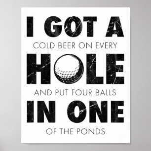 Poster Eu Fiz Um Buraco Em Um Golfe Citação Engraçada de