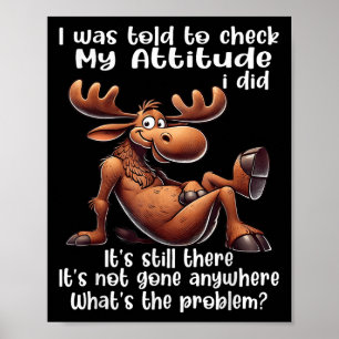 Poster Eu fui instruído a verificar minha atitude que eu 