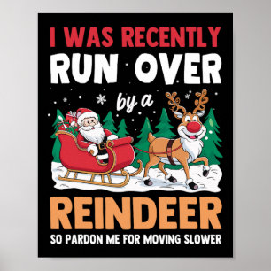 Poster Eu Fui Recentemente Apanhado Por Um Natal De Reind