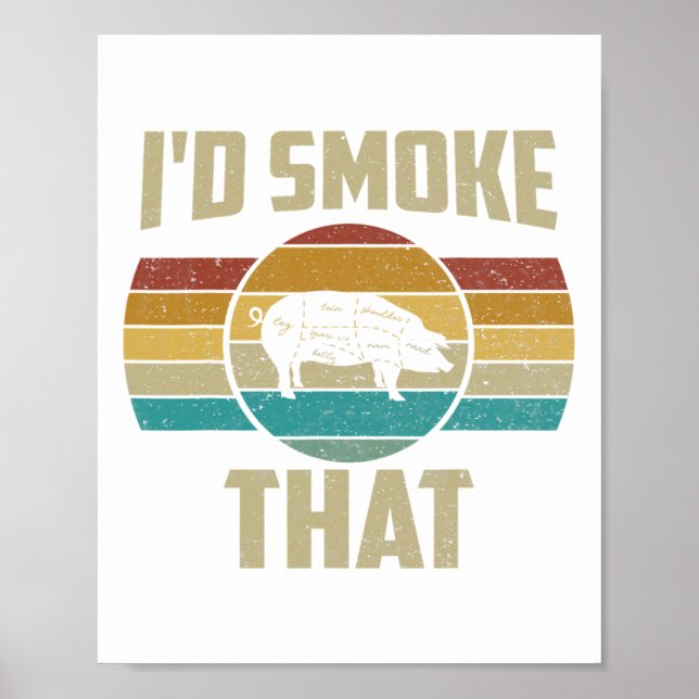 Poster Eu Fumaria Aquela Camisa Engraçada Com Churrasco D (Frente)