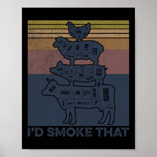 Poster Eu Fumaria Aquele Carniceiro De Carne De Bovino Qu