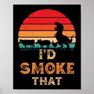Poster Eu Fumaria Aquele CHURRASCO Vintage Carne Fumante