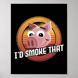 Poster Eu Fumava Aquele Churrasco De Porco De Porco Barbe