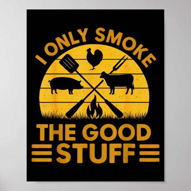 Poster Eu Fumo Bom Churrasco Grelhando (Frente)