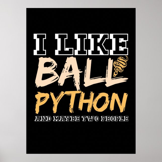 Poster Eu Gosto De Ball Python E Talvez Duas Pessoas (Frente)