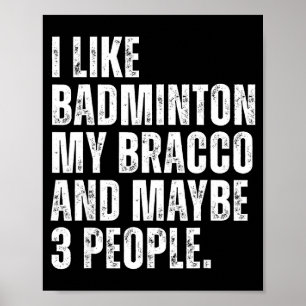 Poster Eu Gosto de Citação Divertida Amante de Badminton