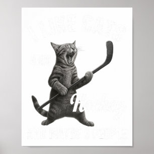Poster Eu Gosto de Gatos e Hóquei Talvez 3 Pessoas Hóquei
