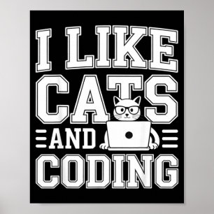 Poster Eu Gosto de Gatos E Programador de Codificação Em