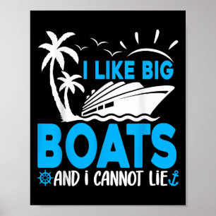 Poster Eu Gosto de Grandes Barcos E Não Posso Mentir Cami