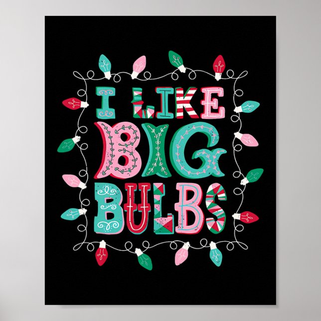 Poster Eu Gosto De Grandes Bolas Luzes De Natal Que Corre (Frente)
