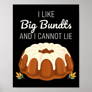 Poster Eu Gosto de Grandes Bundts E Não Posso Mentir, Bun