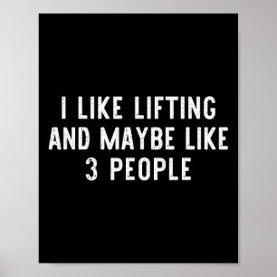 Poster Eu Gosto De Levantar Talvez 3 Pessoas De Peso Gym 