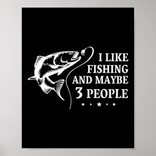 Poster Eu Gosto De Pescar E Talvez 3 Pessoas Engraçadas