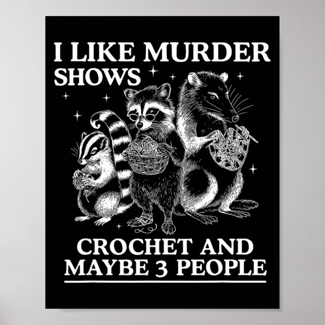 Poster Eu Gosto de Séries de Assassinatos Crochê E Talvez (Frente)