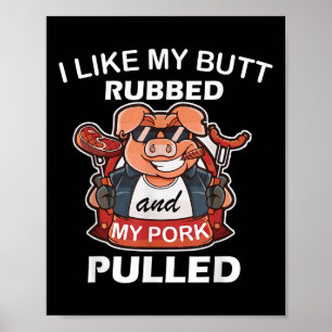 Poster Eu Gosto Do Meu Bumbum Esfregado & Meu Porco P