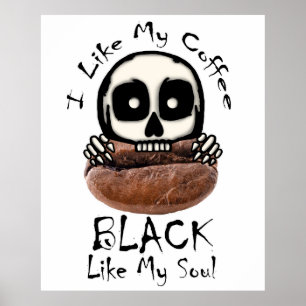 Poster Eu Gosto Do Meu Café Preto