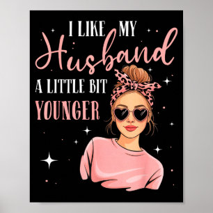 Poster Eu Gosto do Meu Marido Um Pouco Mais Jovem Dito Di