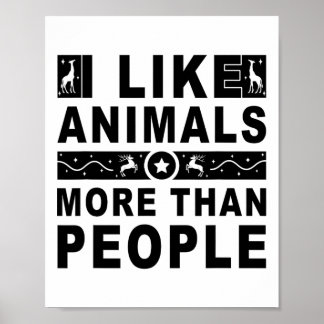 Poster Eu Gosto Mais De Animais Do Que De Pessoas 4