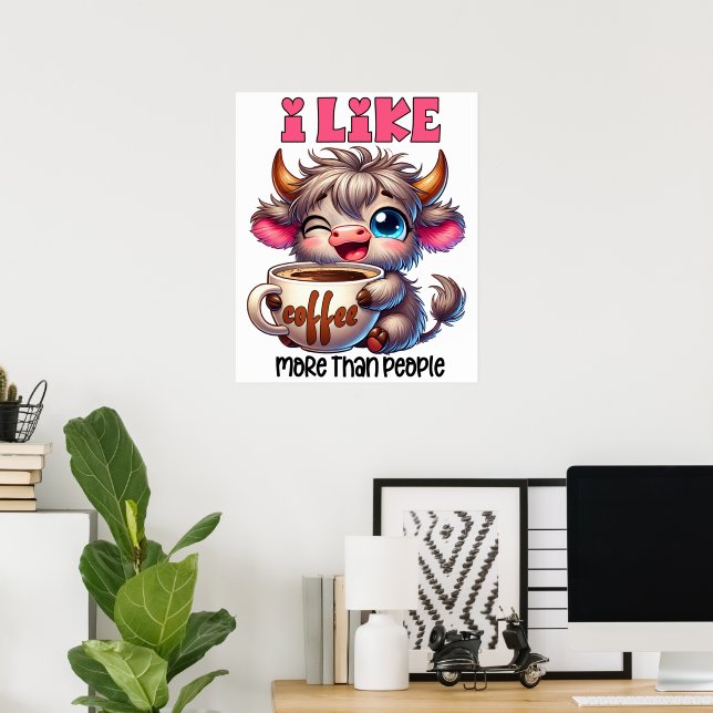 Poster Eu Gosto Mais de Café do que de Pessoas  (Escritório em casa)