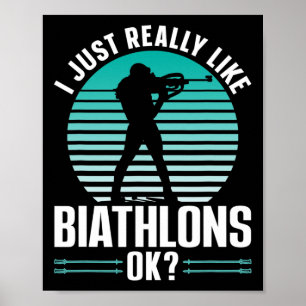 Poster Eu Gosto Muito De Biathlons Ok Esporte Biathlon Bi
