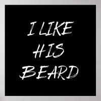 Eu gosto muito do barba dele.