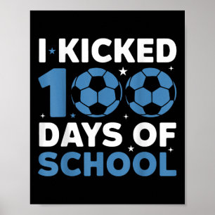 Poster Eu Joguei 100 Dias De Futebol Escolar 100 Rapazes