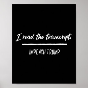 Poster Eu Li a Transcrição Impeach Trump Antitrump Demo