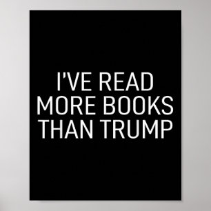 Poster Eu Li Mais Livros Que Trump
