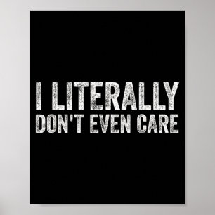 Poster Eu Literalmente Nem Me Importo Uni-adultos Algodão