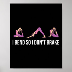 Poster Eu me dobro para que eu não brinque com a Yoga eng